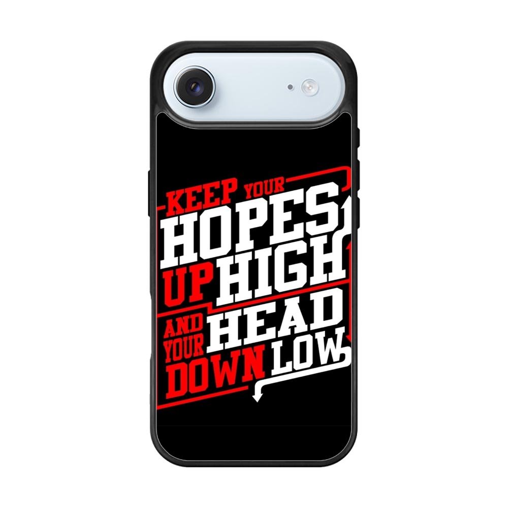 Keep Hopes High And Head X0052 iPhone Air Case