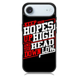 Keep Hopes High And Head X0052 iPhone 17 Air Case