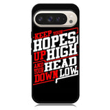 Keep Hopes High And Head X0052 Google Pixel 9 Pro XL Case