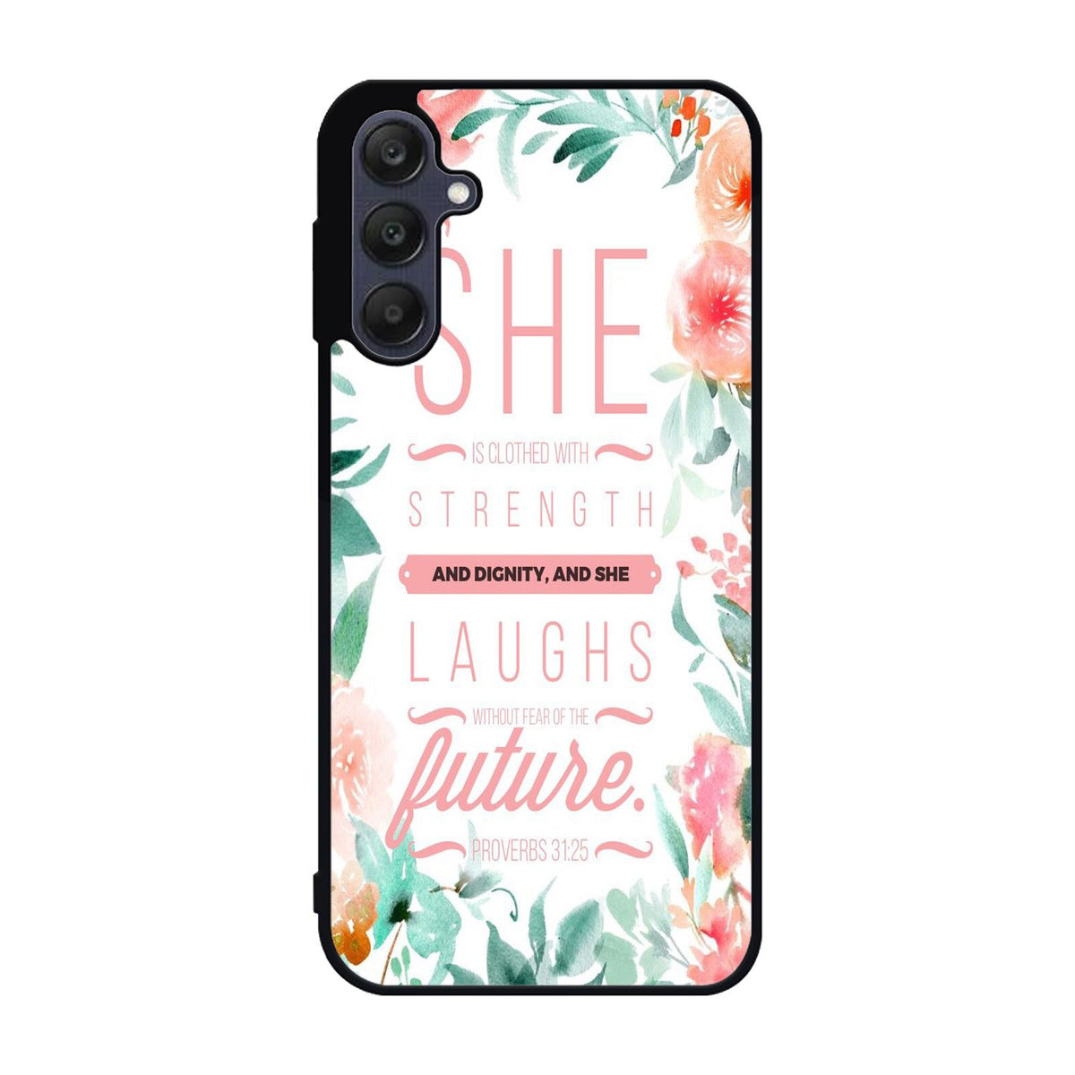 Biblical Proverb Samsung Galaxy A25 5G Case BC0474