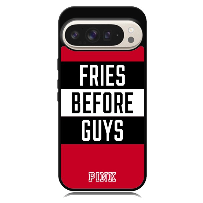 Fries before guys X5722 Google Pixel 10 Pro XL Case