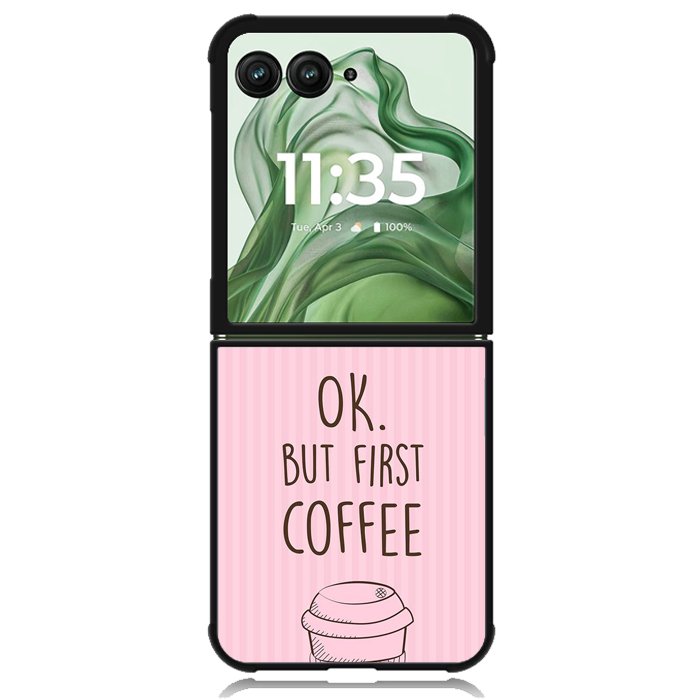 Ok but first coffee X5720 Motorola Moto Razr+ Plus 2024/2025 Case, Motorola Razr 50 Ultra/50s Ultra Case