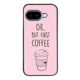 Ok but first coffee X5720 Google Pixel 10A Case