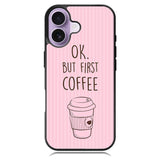 Ok but first coffee X5720 iPhone 17 Case