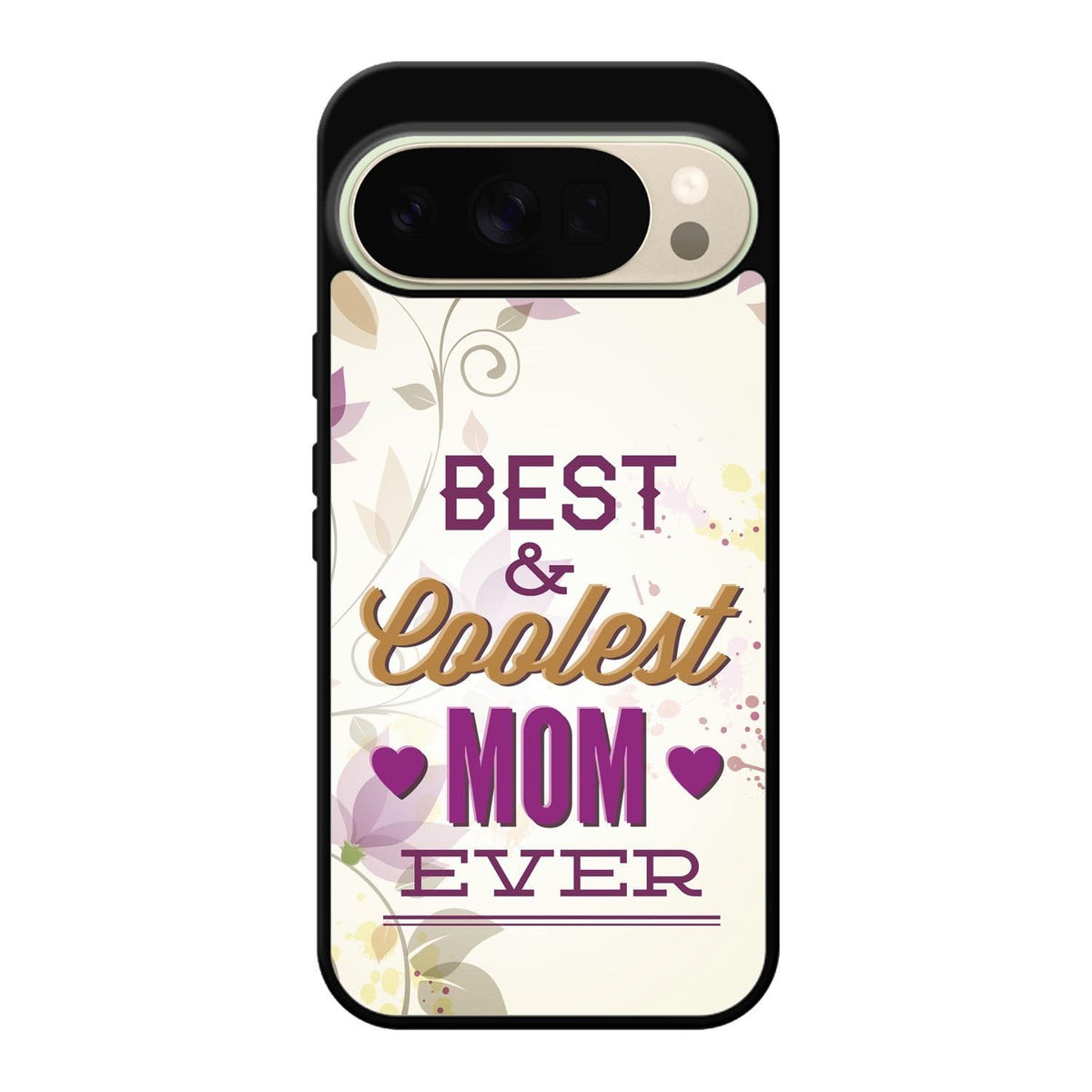 Best Mom Ever X5755 Google Pixel 10 Pro Case