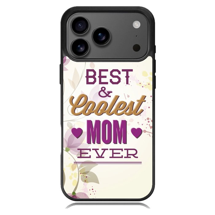 Best Mom Ever X5755 iPhone 17 Pro Case