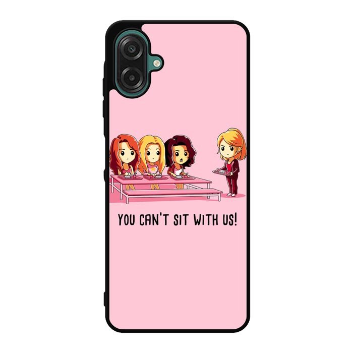You Cant Sit With Us X5733 Samsung Galaxy A07 Case