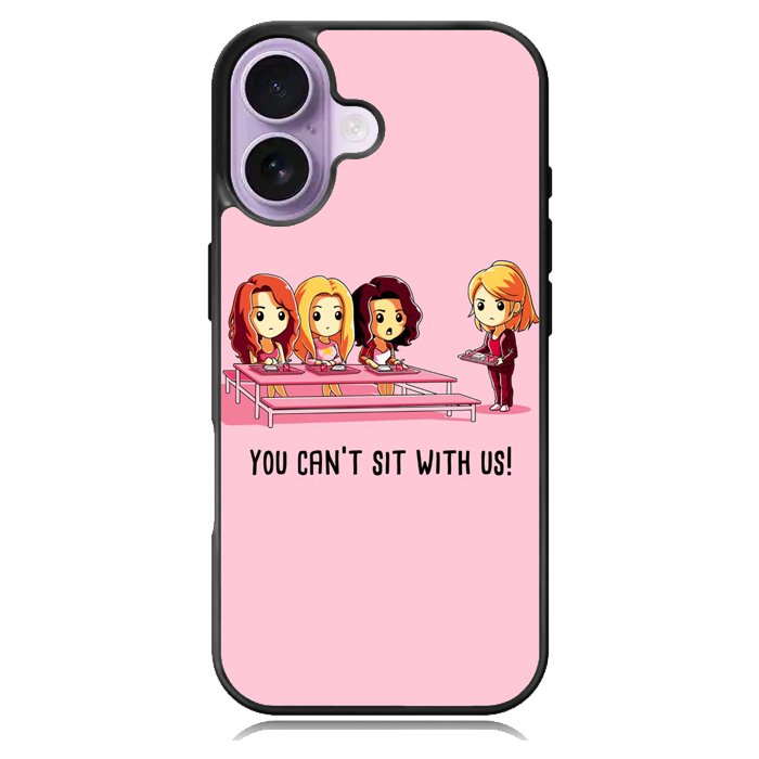 You Cant Sit With Us X5733 iPhone 17 Case