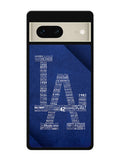 Los Angeles Dodgers LA Google Pixel 7 Case