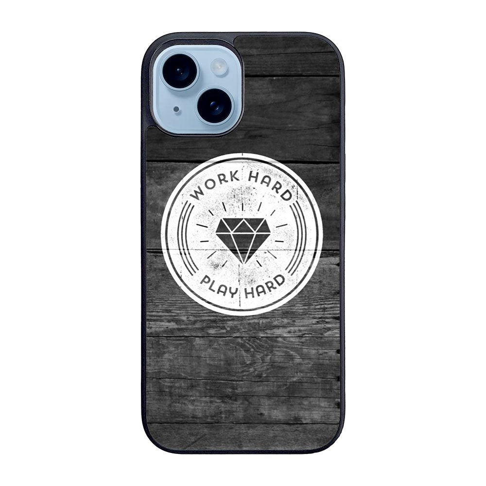 Work Hard Play Hard Case iPhone 15 BC0577