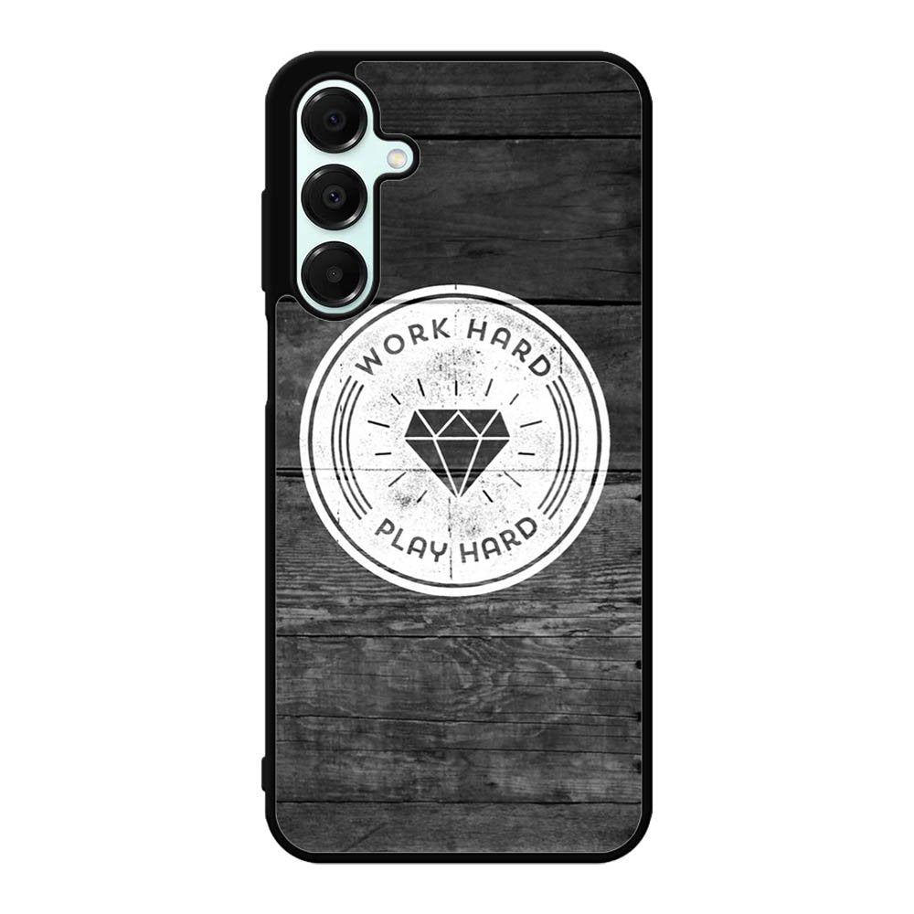 Work Hard Play Hard Samsung Galaxy A16 Case BC0577