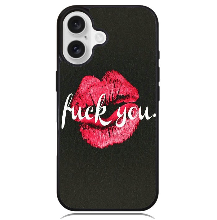 Fuck You Case iPhone 16 BC0742