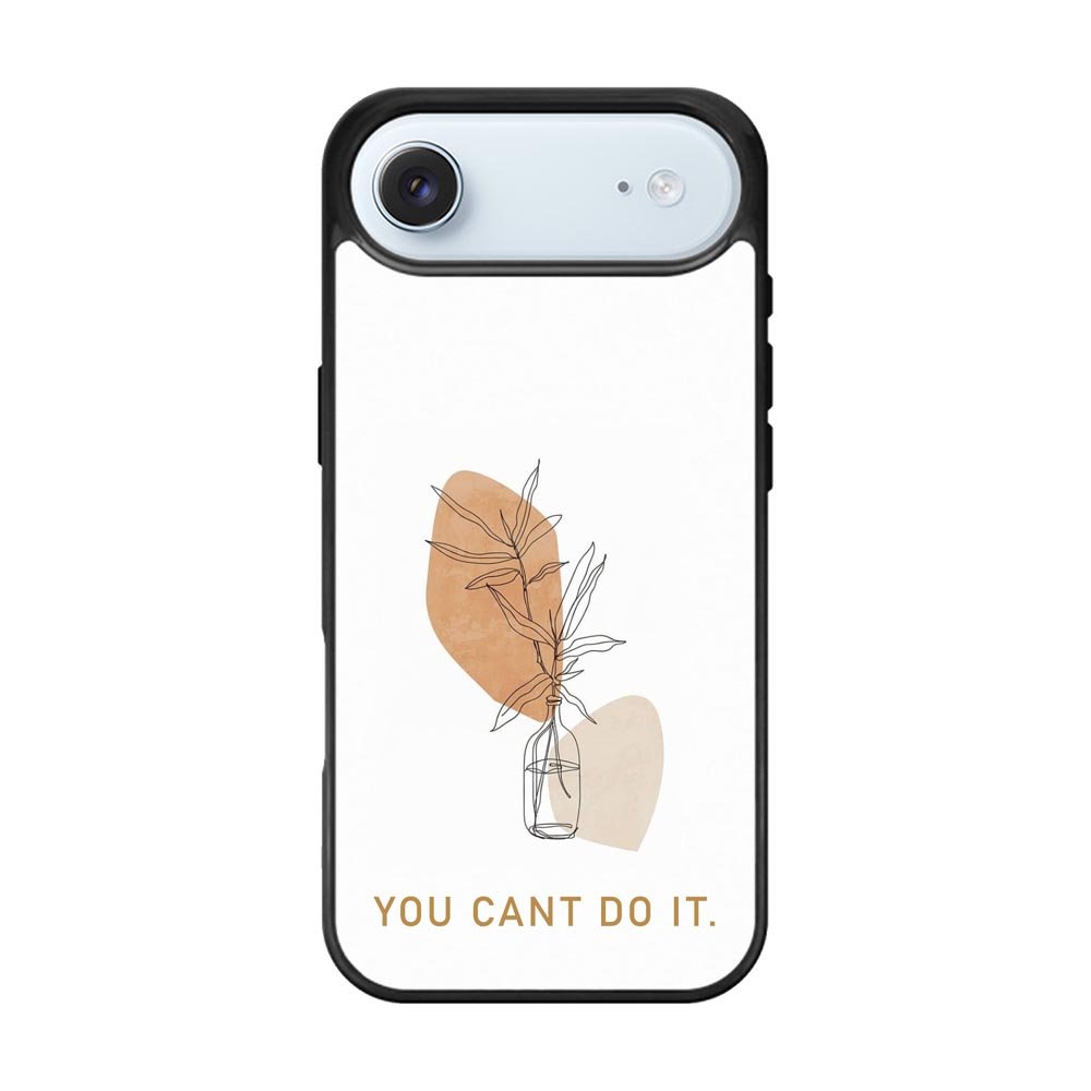 You Cant Do It iPhone Air Case FE0663