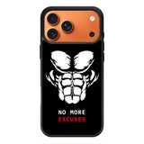 No more excuses iPhone 17 Pro Max Case FE0471