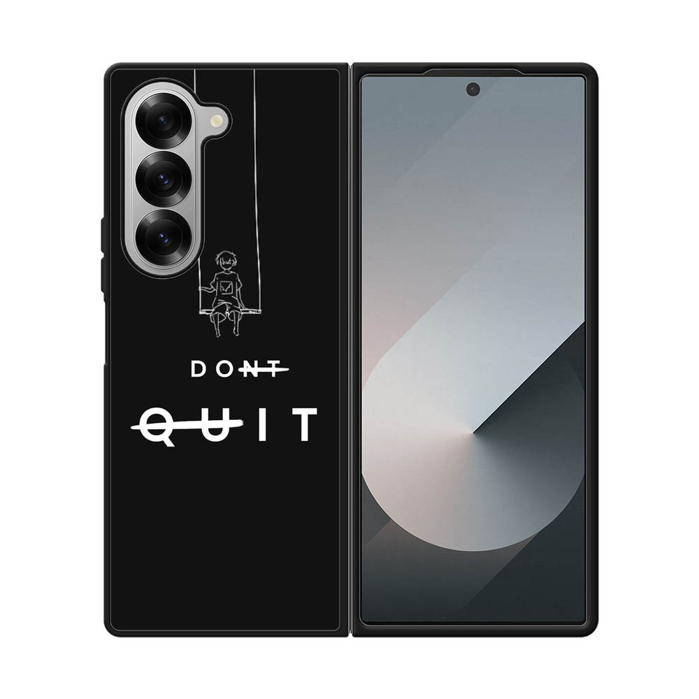 dont quit FE0544 Samsung Galaxy Fold 7 5G Case