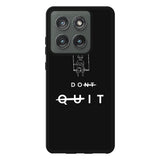 dont quit Motorola Moto Edge 2025 Case FE0216