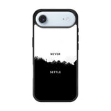 NEVER SETTLE iPhone Air Case FE0464