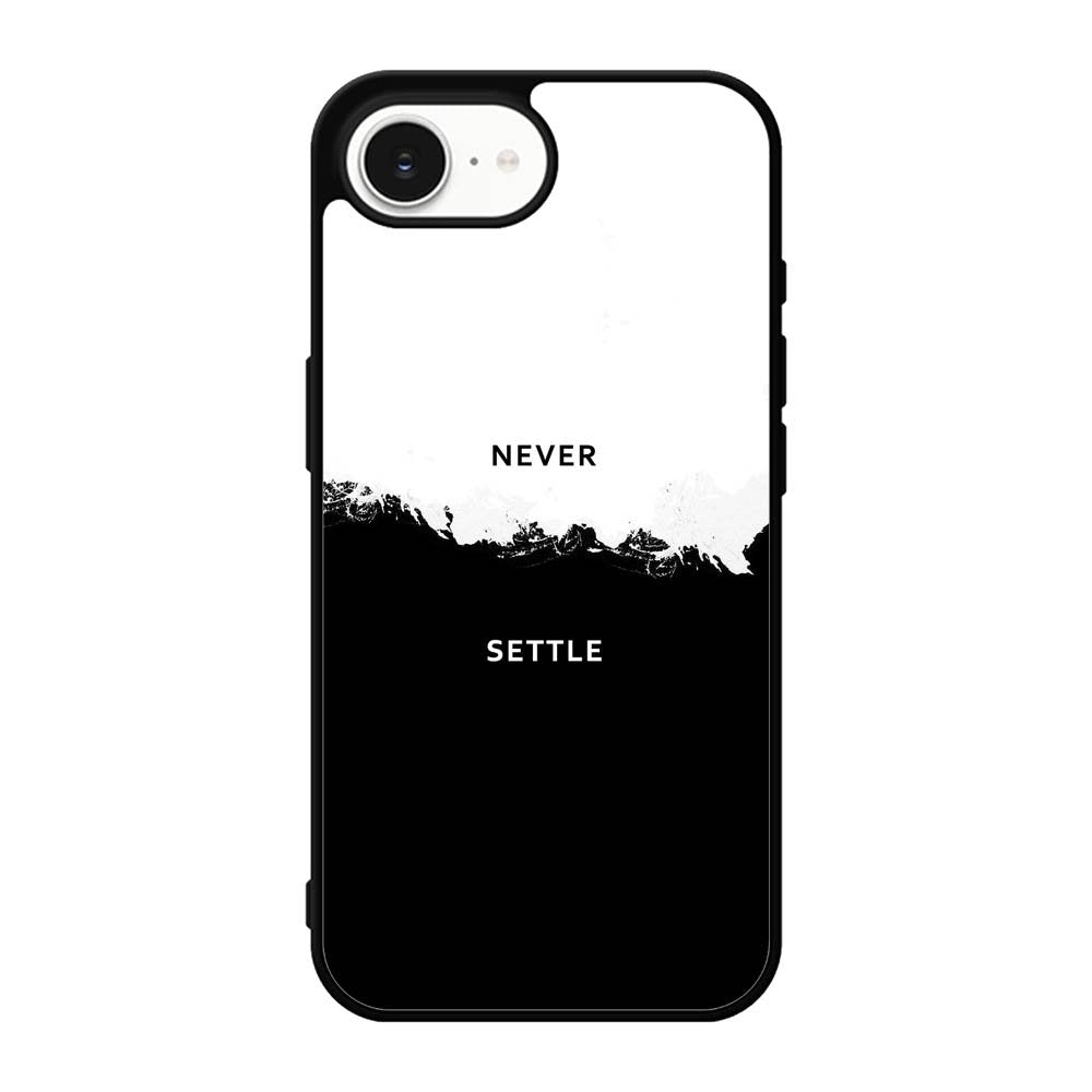 NEVER SETTLE iPhone 17e Case FE0464