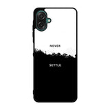 NEVER SETTLE Samsung Galaxy A07 Case FE0464
