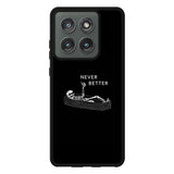 Never Better Alone Motorola Moto Edge 2025 Case FE0463