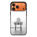 Never stop learning iPhone 17 Pro Max Case FE0465