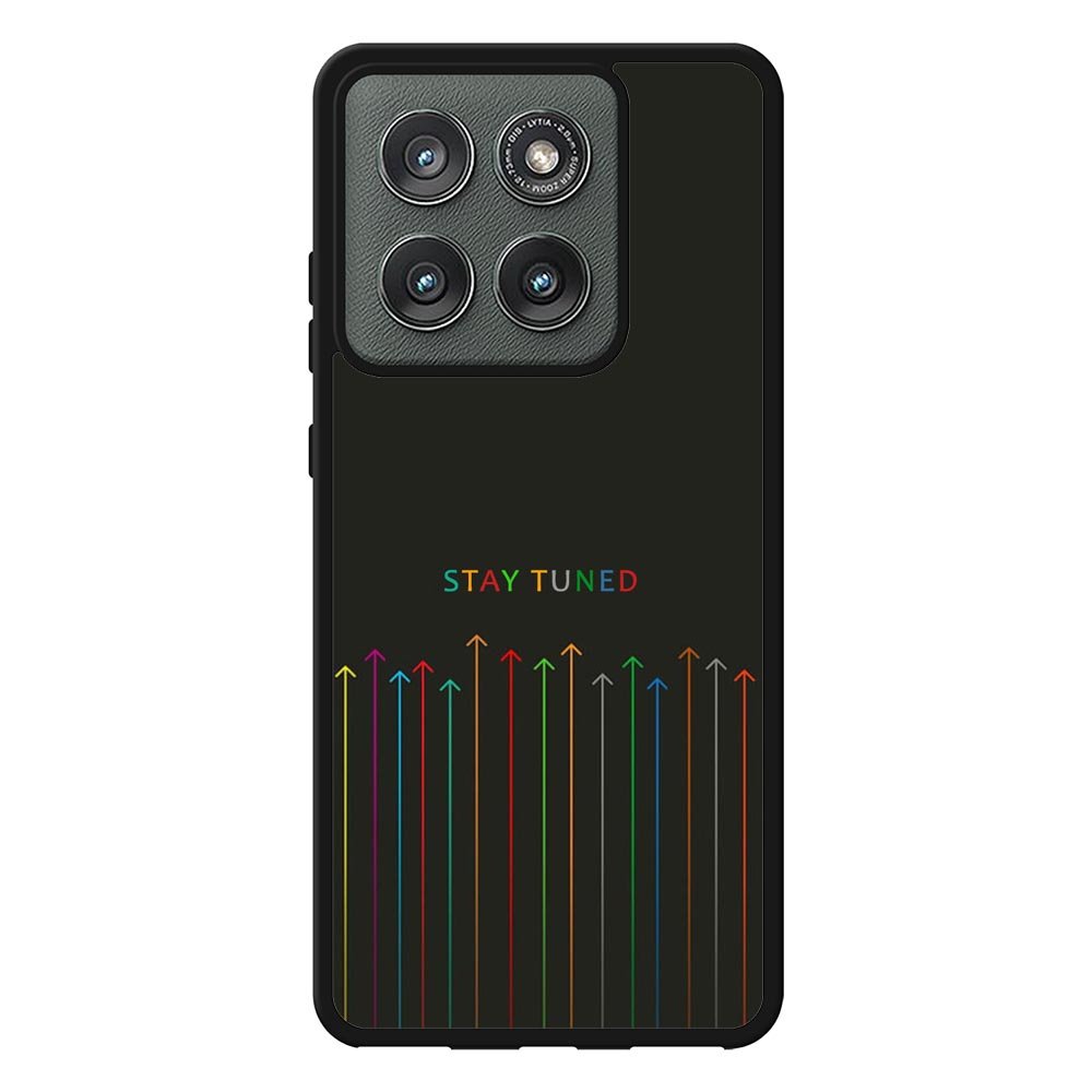 stay tuned Motorola Moto Edge 2025 Case FE0594