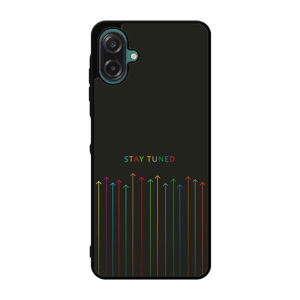 stay tuned Samsung Galaxy A07 Case FE0594