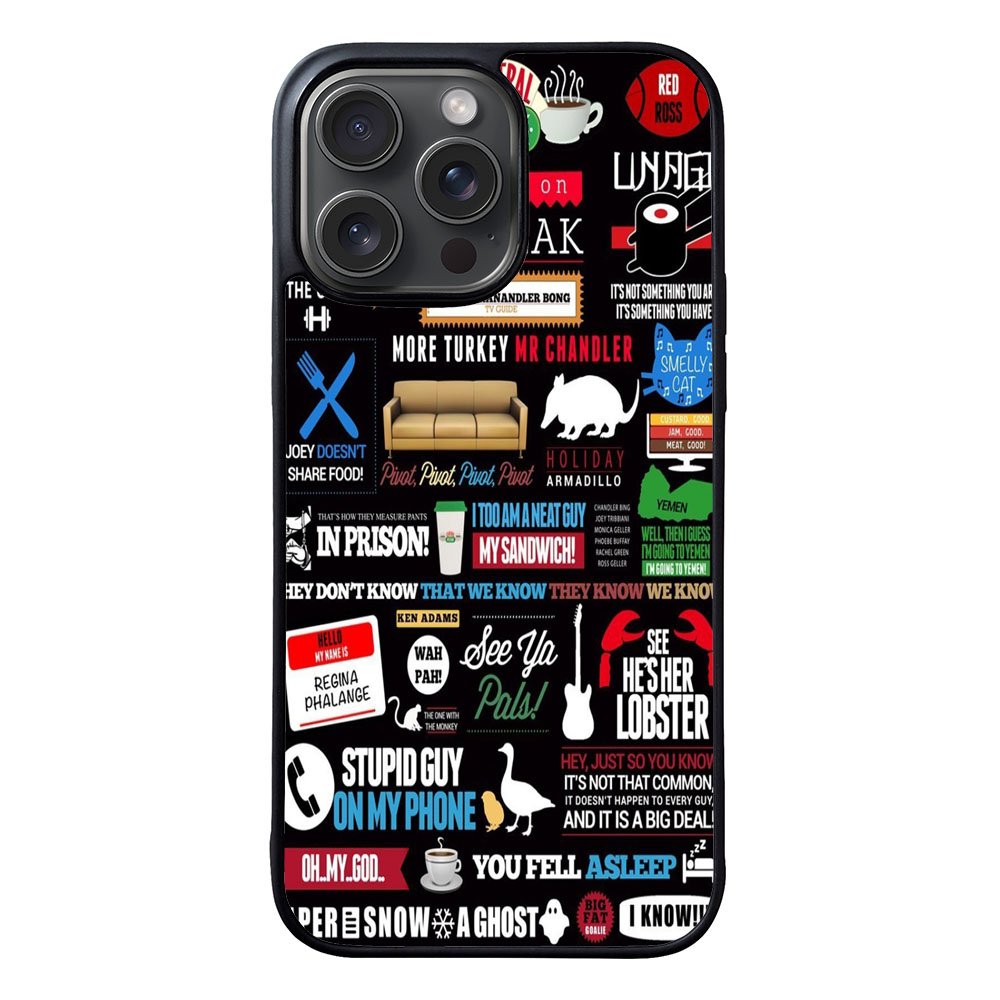 Friends TV Art Quote Cute Parody Case iPhone 15 Pro Max BC2217