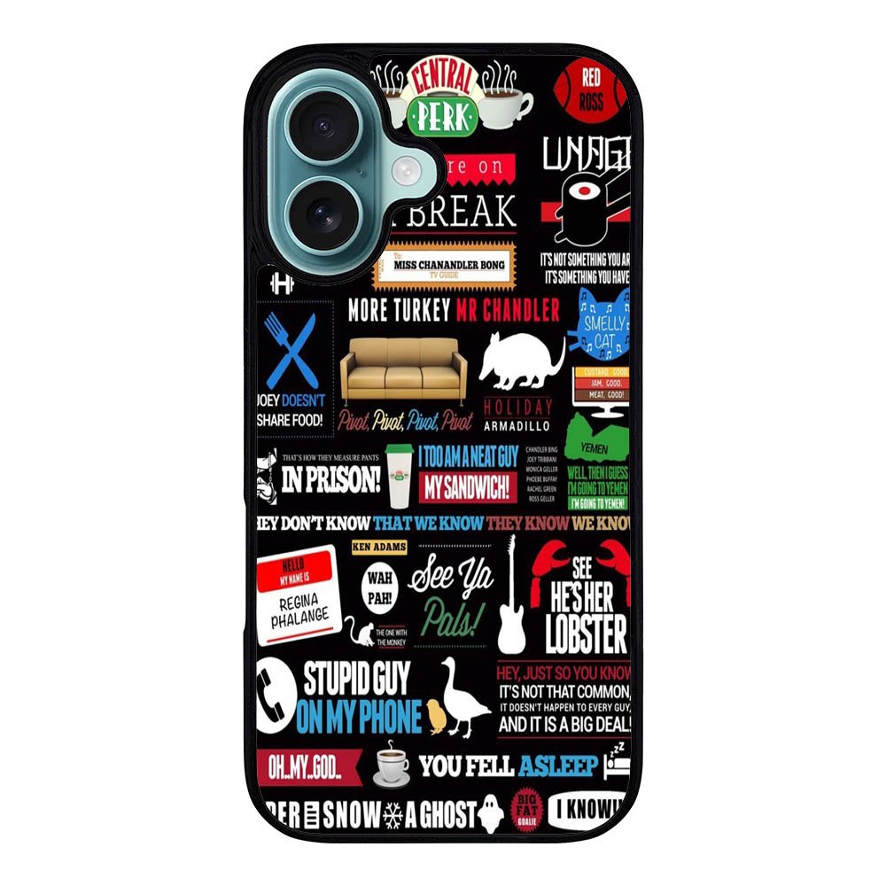Friends TV Art Quote Cute Parody Case iPhone 16 Plus BC2217