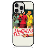 Heathers Broadway Musical Case iPhone 16 Pro Max BC2136