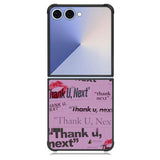 Thank You Next Ariana Grande Samsung Galaxy Z Flip 7 Case BC2004