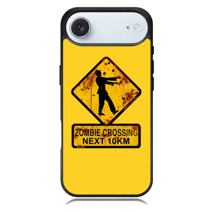 Zombie Crossing Sign iPhone 17 Air Case BC1977