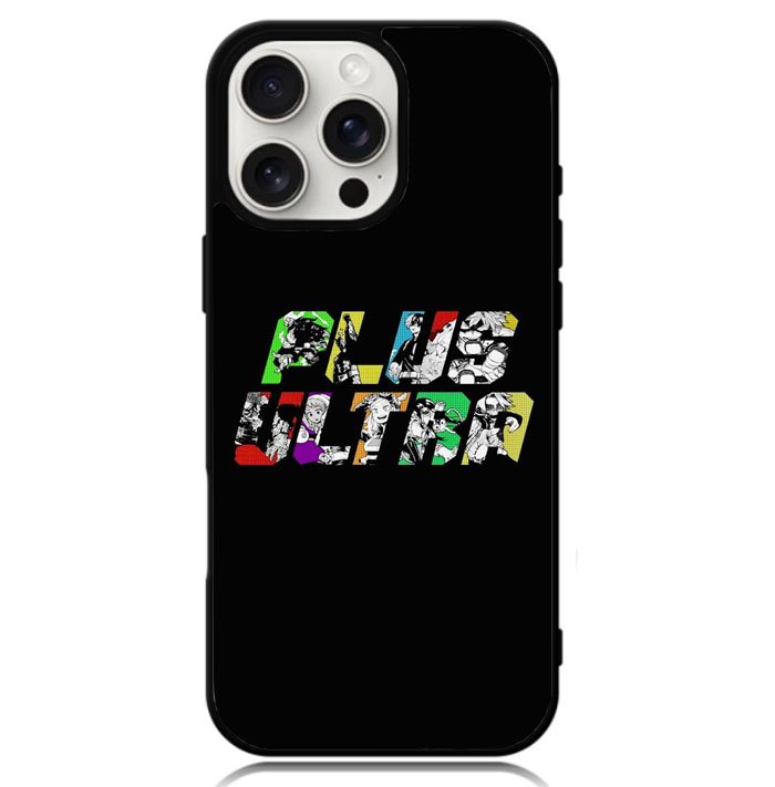 Boku No Hero Plus Ultra Case iPhone 16 Pro Max BC2260