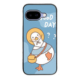Duck good day Google Pixel 10A Case FE0235