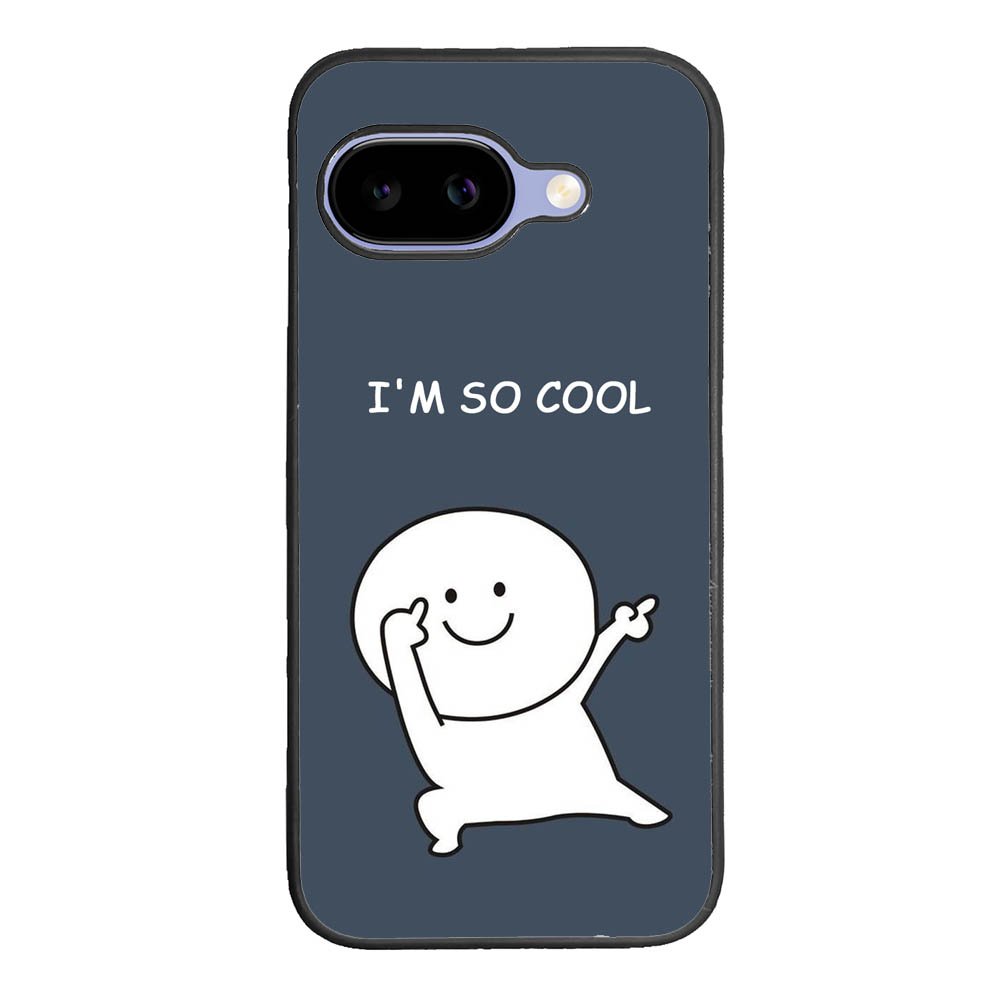 Im so cool Google Pixel 10A Case FE0371
