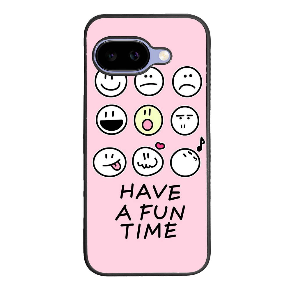 Have a fun time Google Pixel 10A Case FE0345