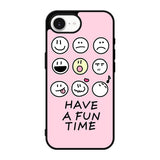 Have a fun time iPhone 17e Case FE0345