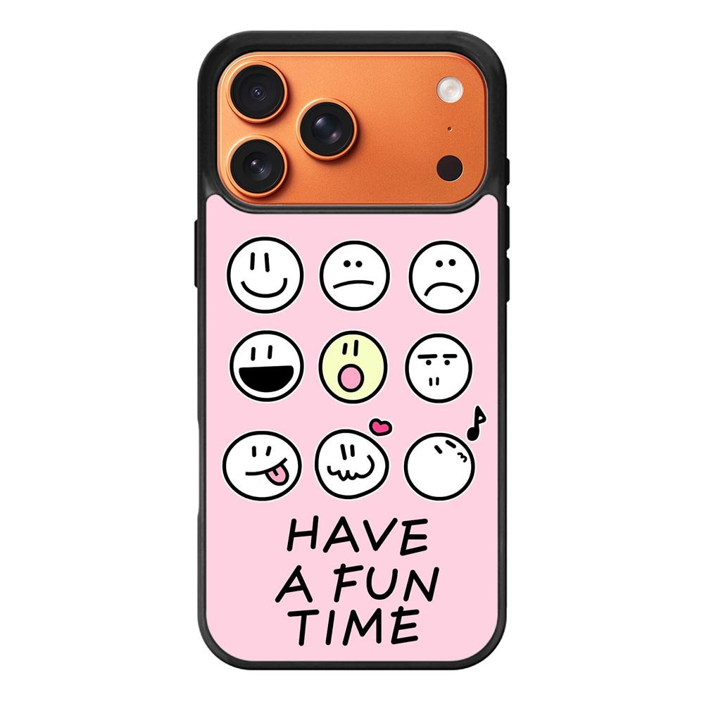 Have a fun time iPhone 17 Pro Max Case FE0345