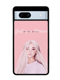 ARIANA GRANDE Google Pixel 7A Case