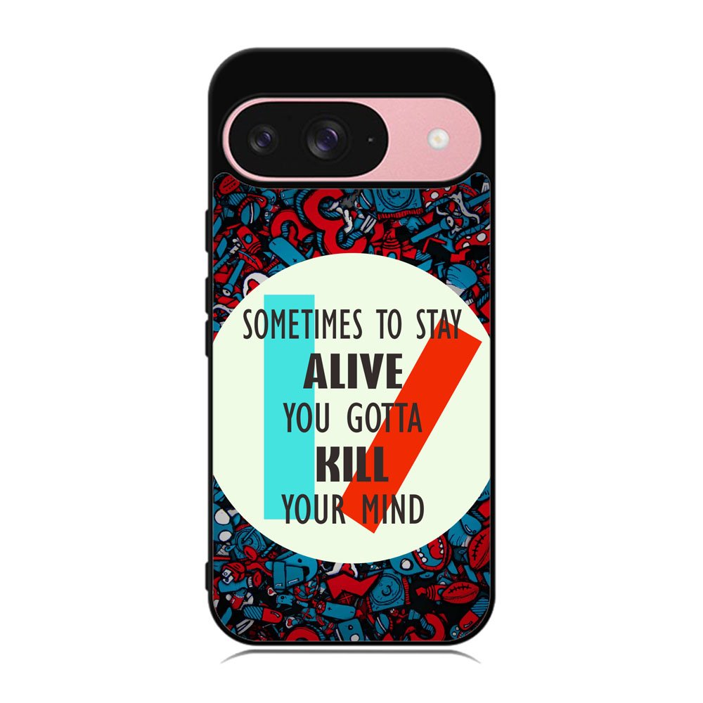 Twenty One Pilots Quote Case Google Pixel 9 BC2582