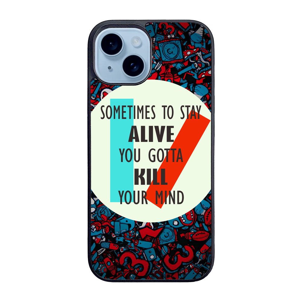 Twenty One Pilots Quote Case iPhone 15 Plus BC2582