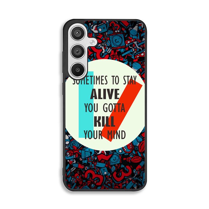 Twenty One Pilots Quote Samsung Galaxy A26 Case FE5542