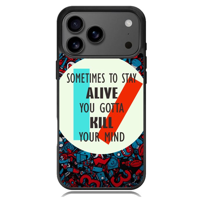 Twenty One Pilots Quote iPhone 17 Pro Case BC2582