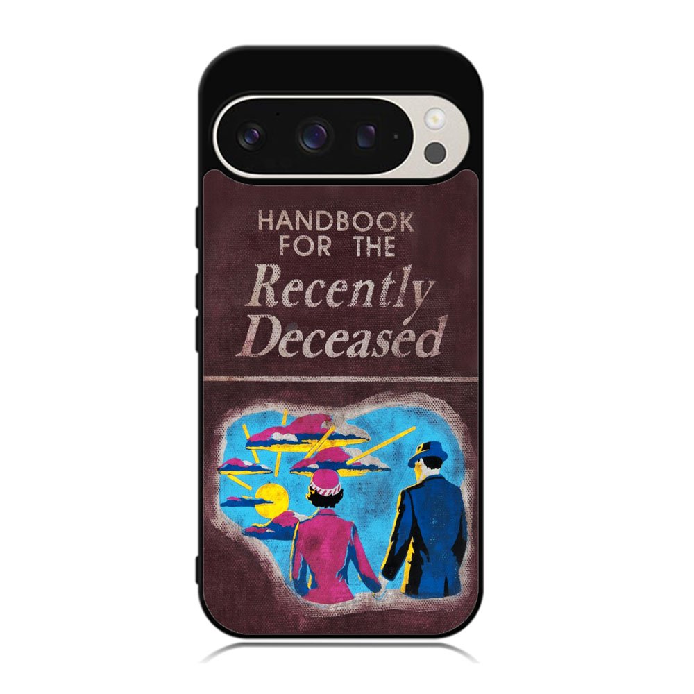 Handbook For The Recently Deceased Case Google Pixel 9 Pro XL BC0036