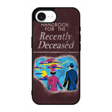 Handbook For The Recently Deceased iPhone 17e Case BC0036