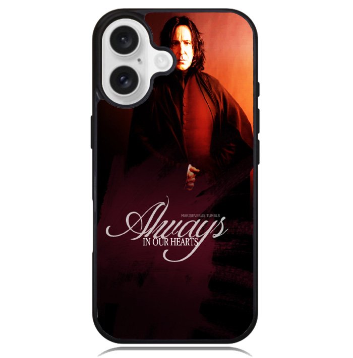 Severus snape always in our hearts Case iPhone 16 BC1662