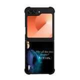 Severus snape , after all this time quote Case Samsung Galaxy Z Flip 6 5G BC1671