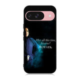 Severus snape , after all this time quote Case Google Pixel 9 BC1671
