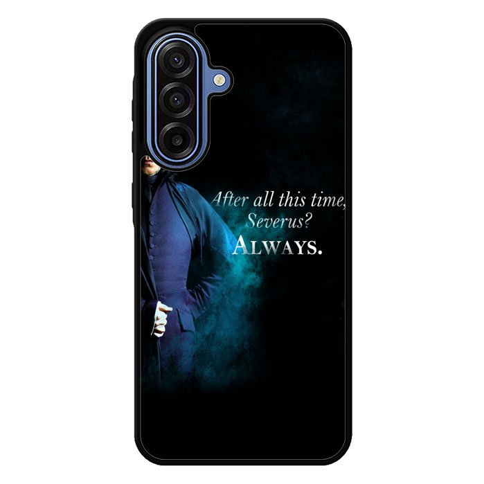 Severus snape , after all this time quote Samsung Galaxy A17 5G Case BC1671
