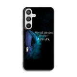 Severus snape , after all this time quote Samsung Galaxy A26 Case BC1671